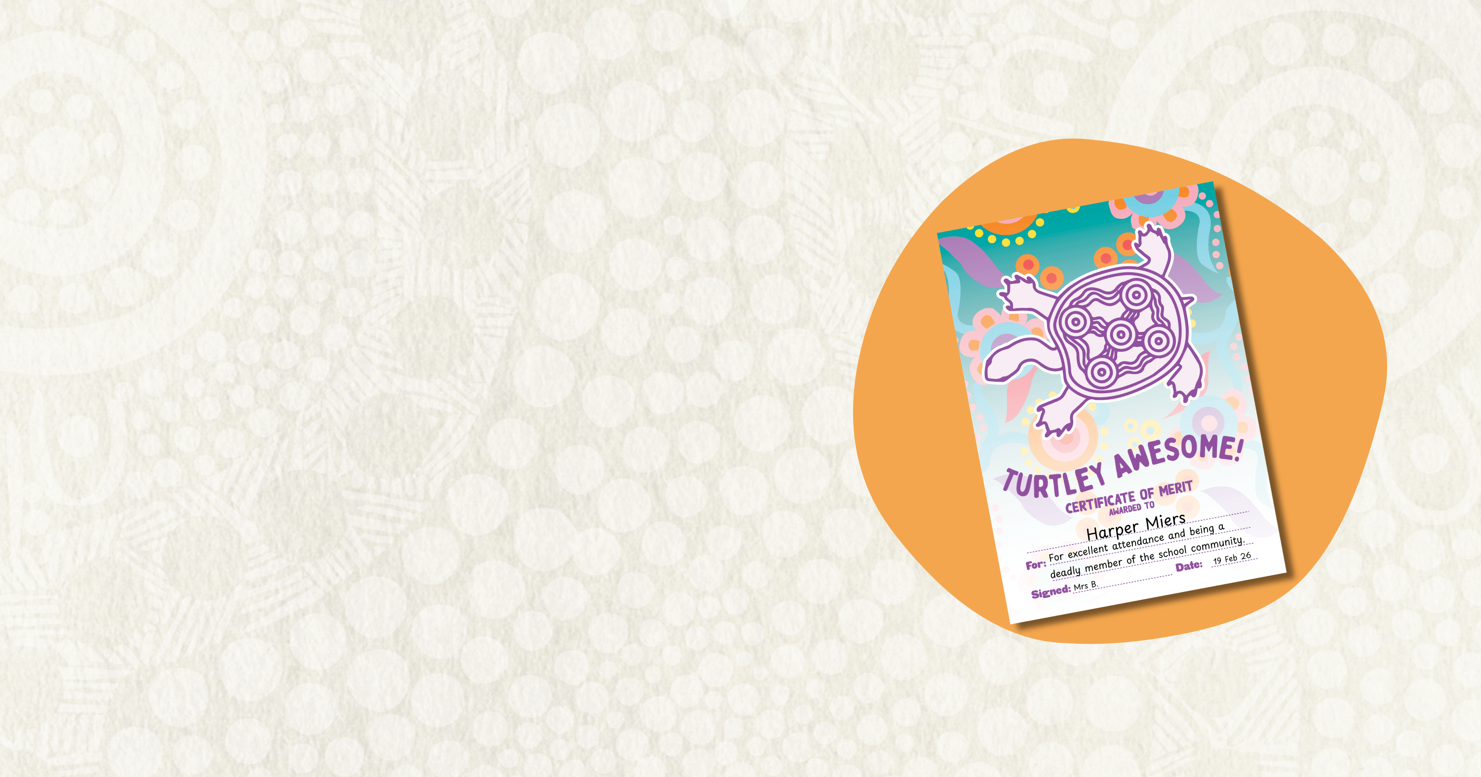 Banner image of Wingaru's Turtley Awesome Certificate of Merit award to a student for excellent attendance